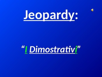 Preview of Italian Demonstratives - Jeopardy Game