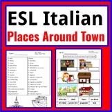 Italian ESL Newcomer Activities: Community Places Around T