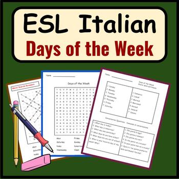 Preview of Italian ESL Newcomer Activities: Days of the Week & Conversation Questions