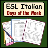 Italian ESL Newcomer Activities: Days of the Week & Conver