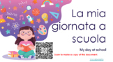 Italian First Year: La mia giornata a scuola