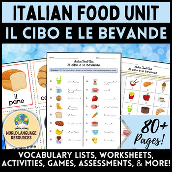 Preview of Italian Food Unit - Il cibo e le bevande: Vocabulary Activities & Assessments