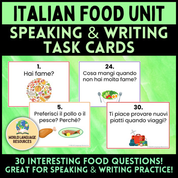 Preview of Italian Food Unit - Speaking & Writing Task Cards - Il cibo e le bevande