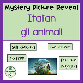 Preview of Italian Gli Animali Vocabulary Mystery Picture Reveal Digital Activity