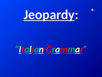 Preview of Italian Grammar Jeopardy Game