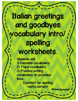 Preview of Italian Greetings/Goodbyes Spelling Worksheets/Vocab intro