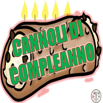 Preview of Italian:  I Cannoli di Compleanno