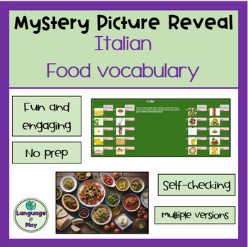 Preview of Italian Il Cibo Food Vocabulary Mystery Picture Reveal Digital Activity