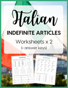 Preview of Italian Indefinite Articles Grammar Worksheets - Articoli indeterminativi