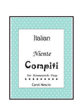 Preview of Italian ~ Niente Compiti ~ No Homework Pass