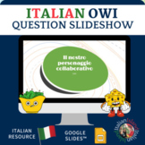 Italian OWI Personaggio Collaborativo  Google Slides™/PearDeck™