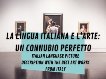 Preview of Italian Picture Description Lesson + the Best Italian Art Works ever from Italy!