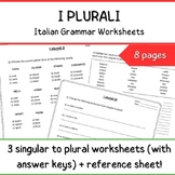Italian Plurals Worksheets - I plurali - Three Worksheets 