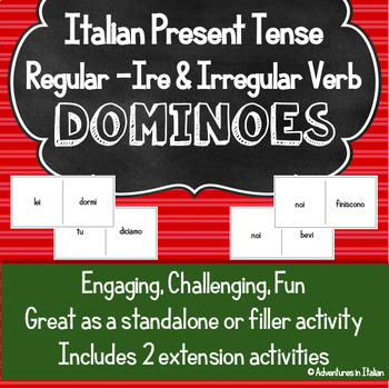 Preview of Italian Present Tense -IRE Dominoes Activity (regular and irregular verbs)