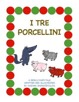 Preview of Italian Rebus Fairytale "The Three Little Pigs"