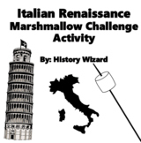 Italian Renaissance Marshmallow Activity STEM Challenge