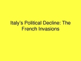 Italian Renaissance: The French Invasions