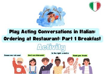 Preview of Italian Restaurant Conversation Skills Activity (Part 1): Ordering Breakfast