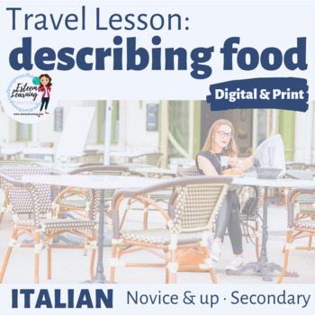 Preview of Italian Travel Lesson - Describing Food / Traditional Dish