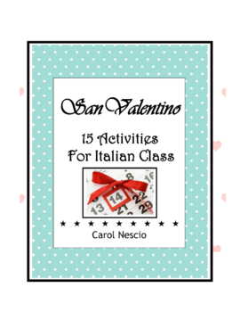 Preview of Italian Valentine's Activities ~ San Valentino ♥ 15 Activities