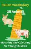 Italian Vocabulary - Animals - Matching and Colouring for 