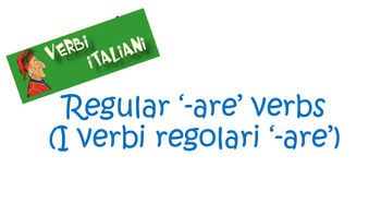 Preview of Italian regular '-are' verbs PowerPoint
