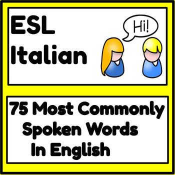 Preview of Italian to English ESL Newcomer Activities - 75 Most Common English Words