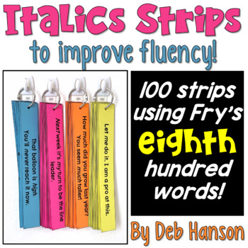 Preview of Italics Sentence Strips featuring Fry's eighth hundred words | PDF and Digital |