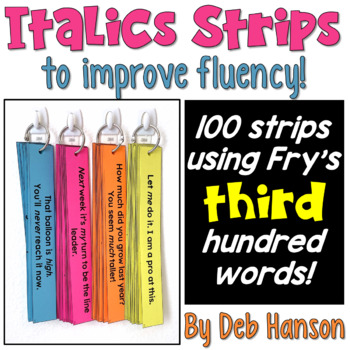 Preview of Italics Sentence Strips featuring Fry's third hundred words | PDF and Digital |