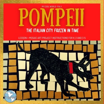 Preview of Italy! Pompeii - Lesson + Images | Mosaic Art Project - K - 5