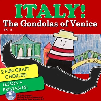 Preview of Italy! The Gondolas of Venice | Lesson + Images + 2 Crafts | Easy & Fun!