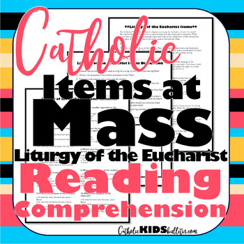 Preview of Items at Mass: Liturgy of the Eucharist Reading Comprehension Passage & Question