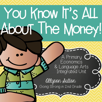 Preview of It's All About The Money Integrated Economics Unit & Scavenger Hunt