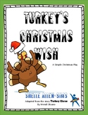 Turkey's Christmas Wish - First Page Christmas Play