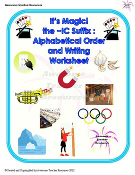 Preview of Its Magic! the −IC Suffix: Alphabetical Order and Story Worksheet