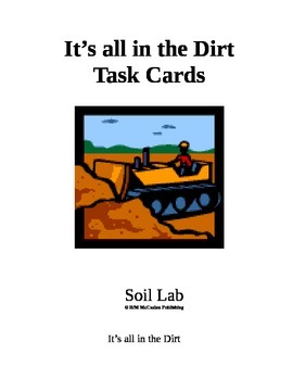 Preview of It's all in the dirt!  3rd Grade Soil Lab Task Cards