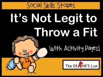 Preview of SOCIAL SKILLS STORY "It's Not Legit to Throw a Fit!" Discouraging Tantrums