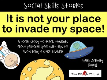 Preview of SOCIAL SKILLS STORY "It's Not Your Place to Invade My Space" for Personal Space