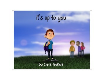 Preview of Anti-Bullying Story: It's up to You