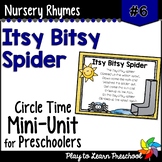 Itsy Bitsy Spider Nursery Rhyme