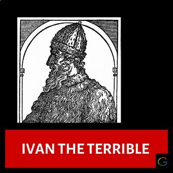 Preview of Ivan the Terrible, Ivan IV, Tsar of Russia, Russian History, No Prep Lesson,