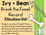 Ivy and Bean Break the Fossil Record - Literature Unit Pack