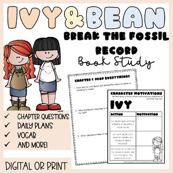 Preview of Ivy and Bean, Break the Fossil Record | Novel Study