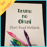 Izumo no Okuni Short Read with Summary Workbook for Google