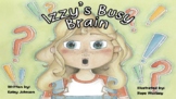 Izzy's Busy Brain: A story that teaches kids about coping skills