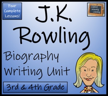 Preview of J.K. Rowling Biography Writing Unit | 3rd Grade & 4th Grade