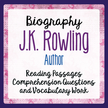 J.K. Rowling Author Biography Resource Informational Texts, Activities