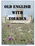 J.R.R. Tolkien & Old English (full-year curriculum)