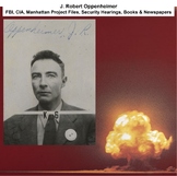 J. Robert Oppenheimer FBI, Manhattan Project Files, Securi