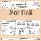 J'ai Fini! - French No Prep Morning Work for rhyming, syll